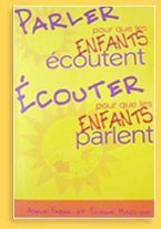 Parler pour que les enfants écoutent, écouter pour que les enfants parlent