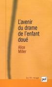 L'avenir du drame de l'enfant doué