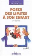 Poser des limites à son enfant